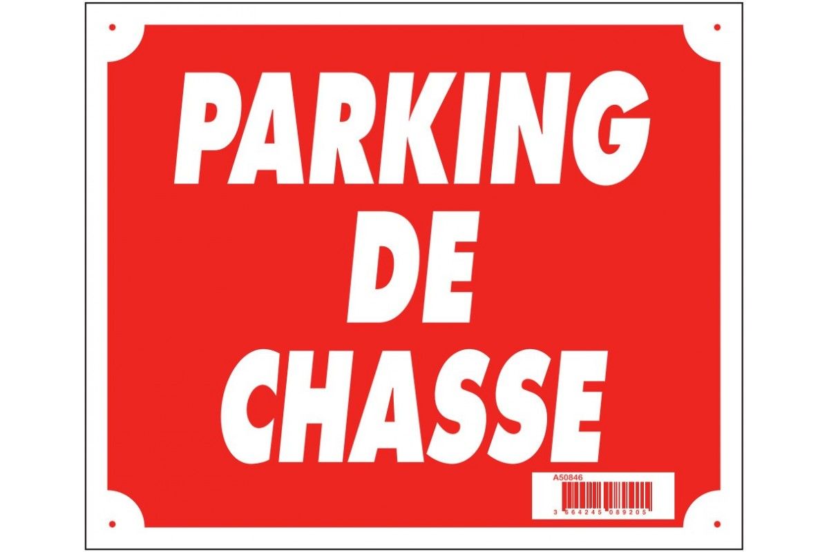 Panneau ''Parking de chasse'' 30 x 25 cm Panneau ''Parking de chasse'' 30 x 25 cm