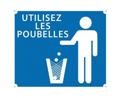 Panneau ''Utilisez les poubelles'' 30 x 25 cm 