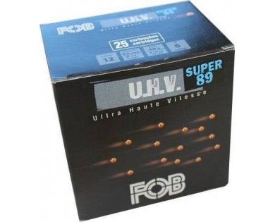 Cartouches de chasse FOB UHV SUPER Calibre 12/89 Bourre à Jupe 