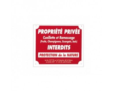 Panneau ''Propriété privée cueillette...'' 30 x 25 cm 