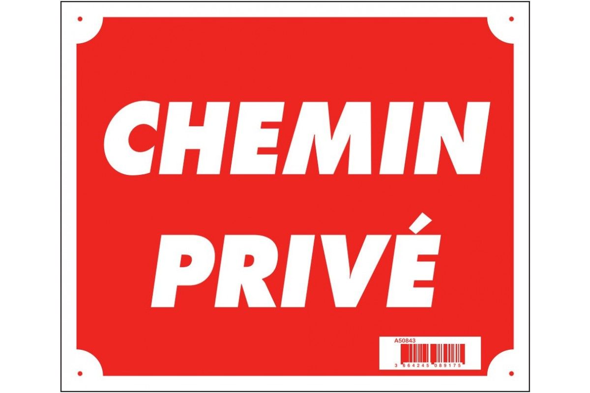 Panneau ''Chemin privé'' 30 x 25 cm Panneau ''Chemin privé'' 30 x 25 cm