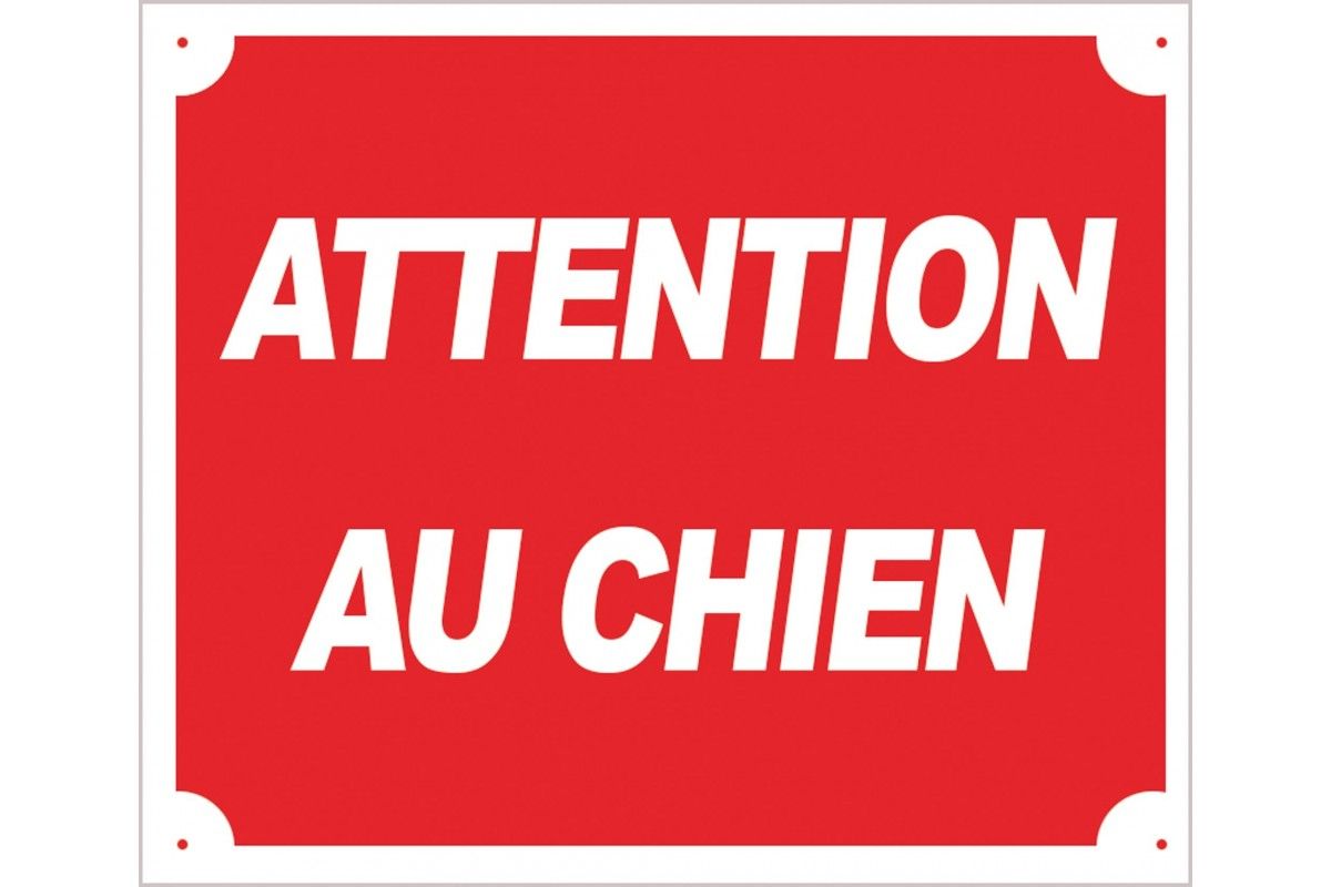Panneau ''Attention au chien'' 30 x 25 cm Panneau ''Attention au chien'' 30 x 25 cm