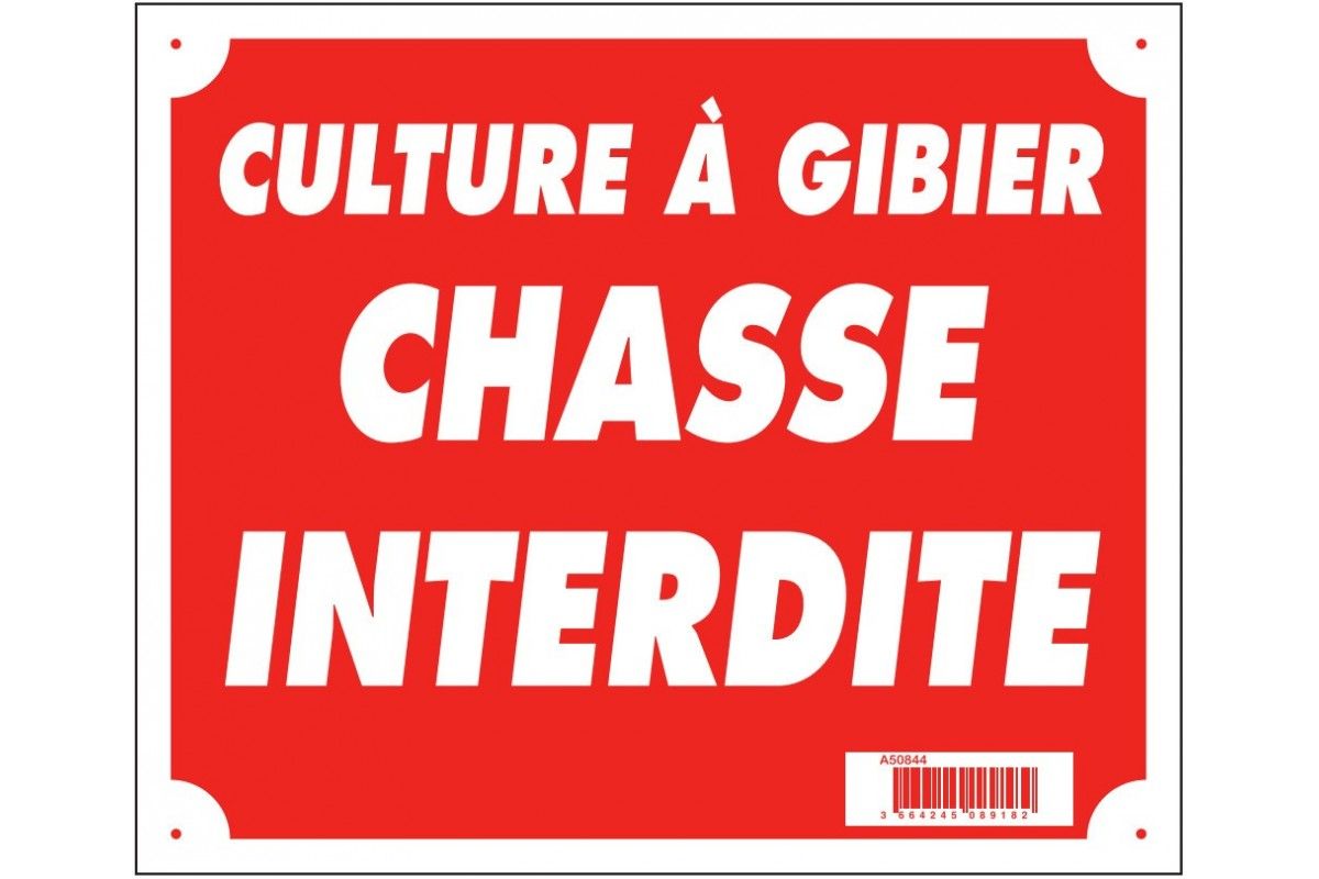 Panneau ''Culture à gibier chasse interdite'' 30 x 25 cm Panneau ''Culture à gibier chasse interdite'' 30 x 25 cm
