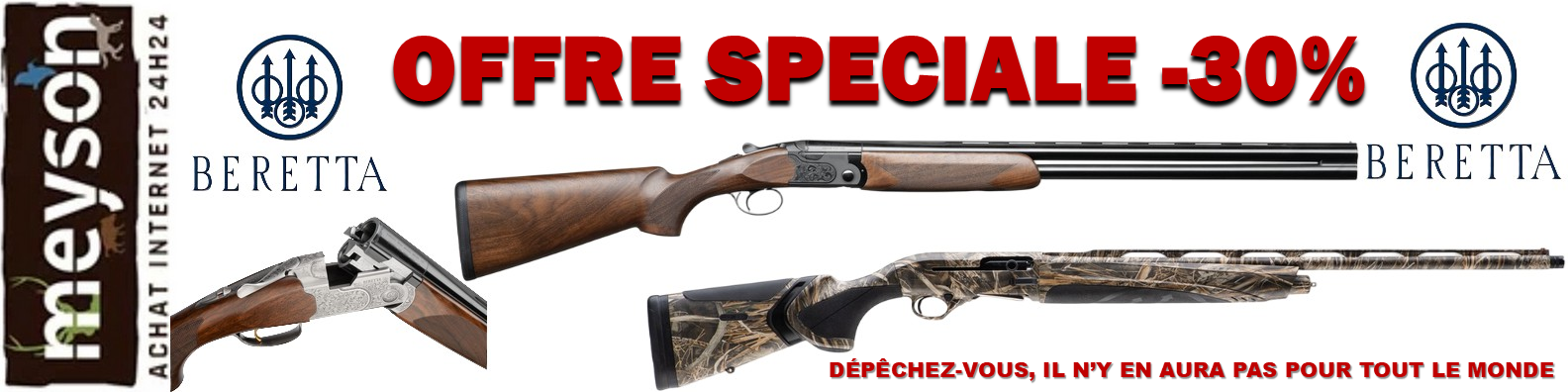 OFFRE SPECIALE BERETTA 30% OFFRE SPECIALE BERETTA 30%
